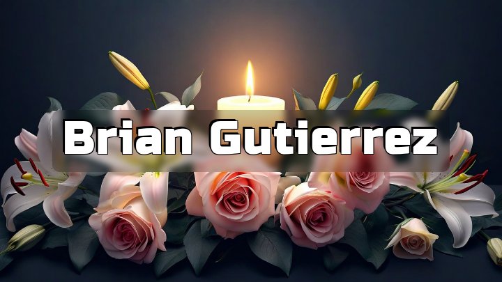 Brian Gutierrez, Livermore, California