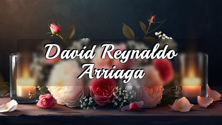 David Reynaldo Arriaga, Gardena, California