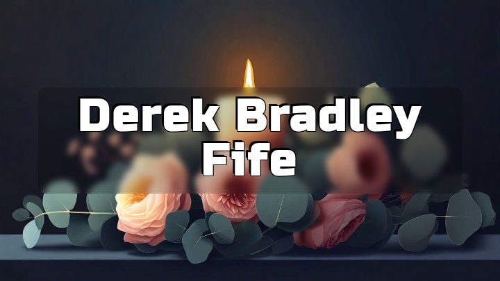 Derek Bradley Fife, Monroe, Louisiana