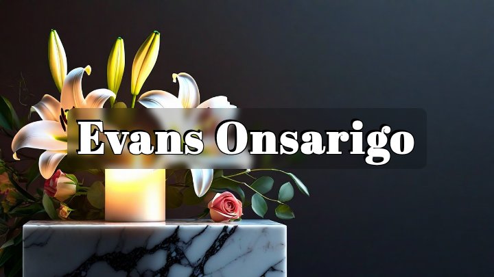 Evans Onsarigo