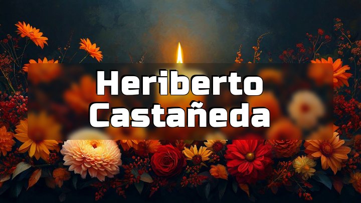 Heriberto Castañeda, Fort Worth, TX