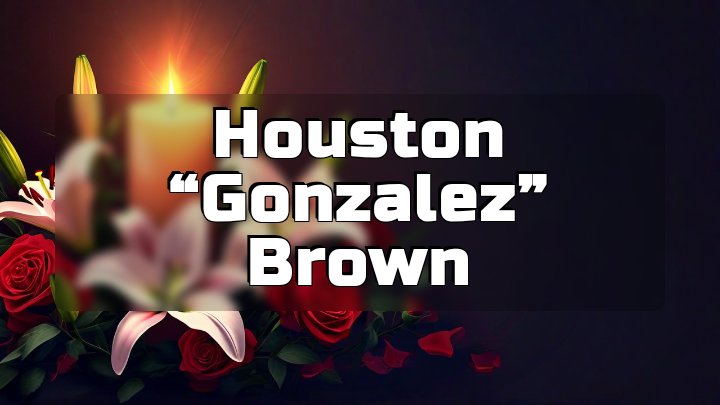 Houston “Gonzalez” Brown, Idaho Falls, Idaho