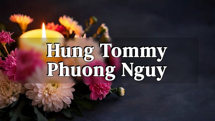 Hung Tommy Phuong Nguy, Perris, California