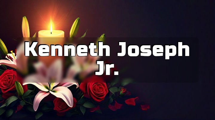 Kenneth Joseph Jr., Lafayette, Louisiana