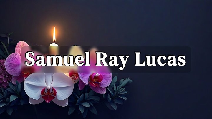 Samuel Ray Lucas, Saint Louis, Missouri